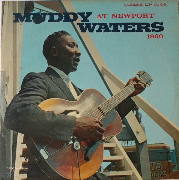 MUDDY WATERS - Muddy Waters At Newport 1960 cover 