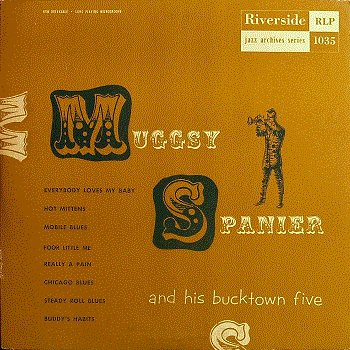 MUGGSY SPANIER - Muggsy Spanier and his bucktown five cover 
