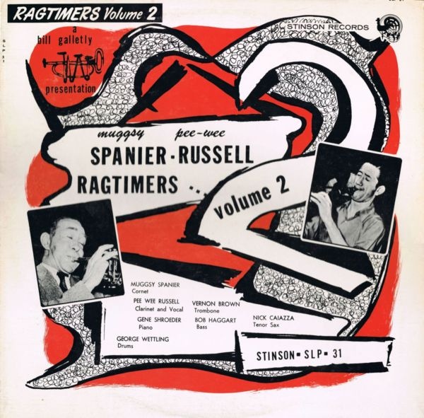 MUGGSY SPANIER - Muggsy Spanier / Pee-Wee Russell : Ragtimers... Volume 2 cover 