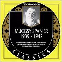 MUGGSY SPANIER - The Chronological Classics: Muggsy Spanier 1939-1942 cover 