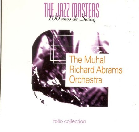 MUHAL RICHARD ABRAMS - Jazz Masters - 100 Anos De Swing cover 