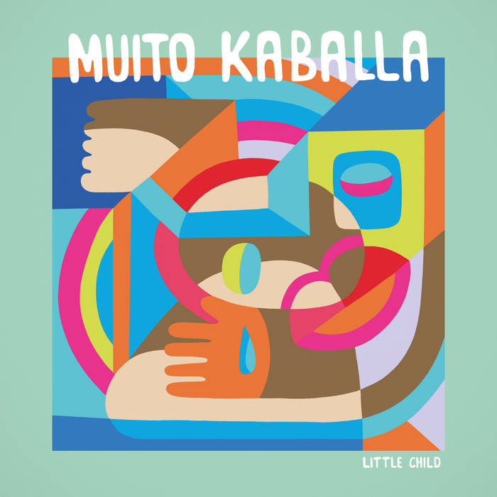 MUITO KABALLA - Little Child cover 