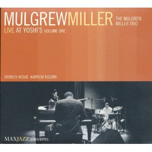 MULGREW MILLER - Live at Yoshi's, Volume One cover 