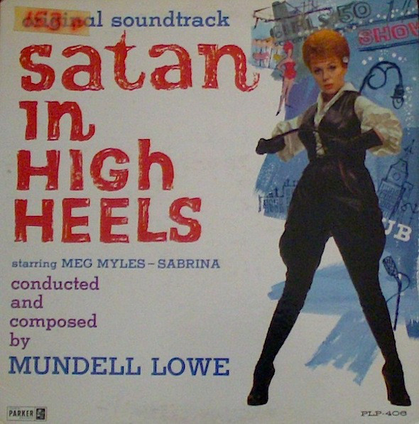 MUNDELL LOWE - Satan in High Heels (aka Blues For A Stripper) cover 