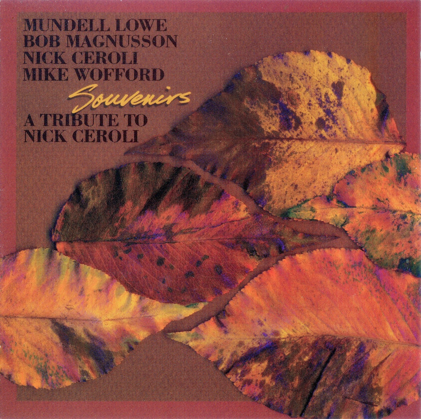 MUNDELL LOWE - Souvenirs: Tribute to Nick Ceroli cover 