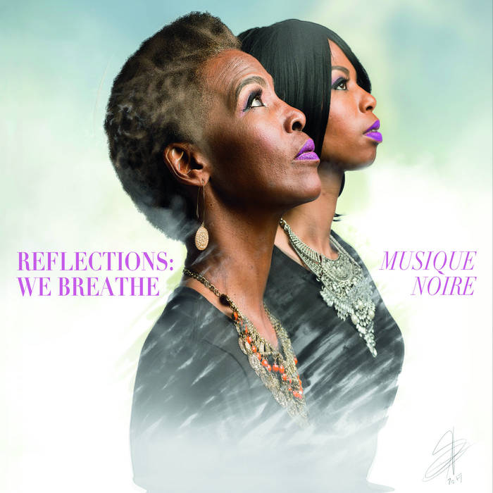 MUSIQUE NOIRE - Reflections : We Breathe cover 