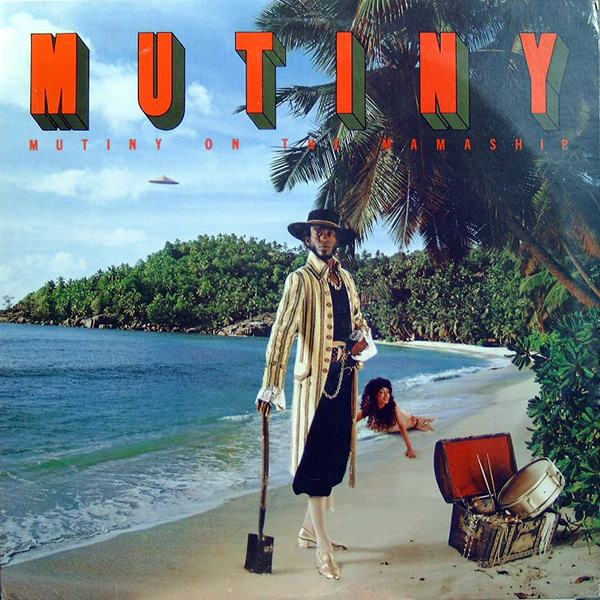 MUTINY - Mutiny On The Mamaship cover 