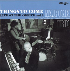 NAJPONK - Things To Come : Live At The Office Vol.2 cover 