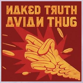 NAKED TRUTH - Avian Thug cover 