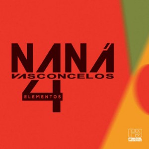 NANÁ VASCONCELOS - 4 Elementos cover 