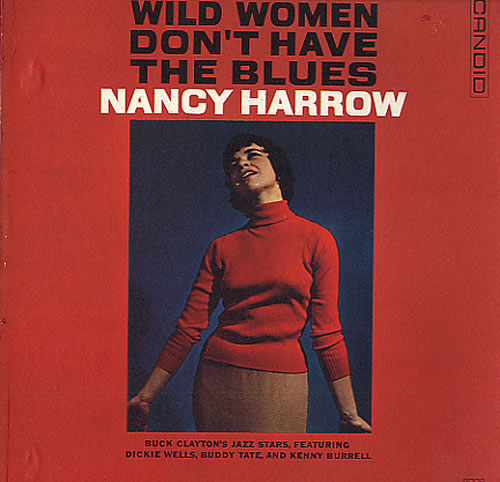 NANCY HARROW - Wild Women Don't Have The Blues cover 