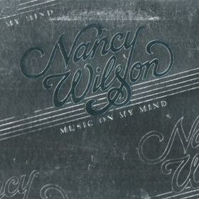 NANCY WILSON - Music on My Mind cover 