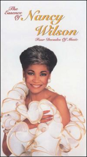 NANCY WILSON - The Essence of Nancy Wilson: Four Decades of Music cover 