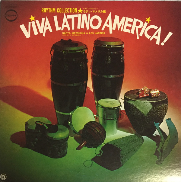 NAOYA MATSUOKA - Rhythm Collection Viva Latino America! cover 