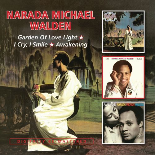 NARADA MICHAEL WALDEN - Garden Of Love Light / I Cry, I Smile / Awakening cover 