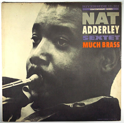 NAT ADDERLEY - Much Brass cover 