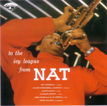 NAT ADDERLEY - To The Ivy League From Nat cover 