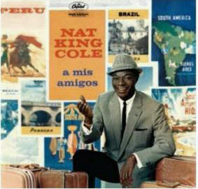NAT KING COLE - A Mis Amigos cover 