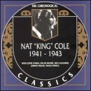 NAT KING COLE - The Chronological Classics: Nat 