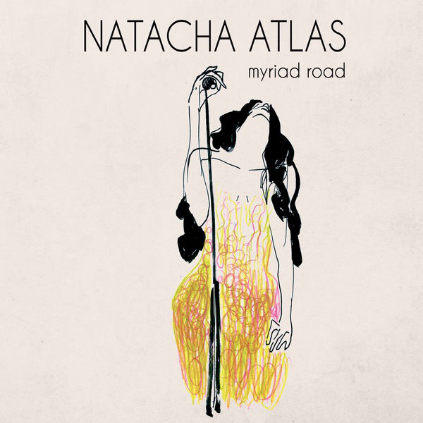 NATACHA ATLAS - Myriad Road cover 