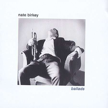 NATE BIRKEY - Ballads cover 