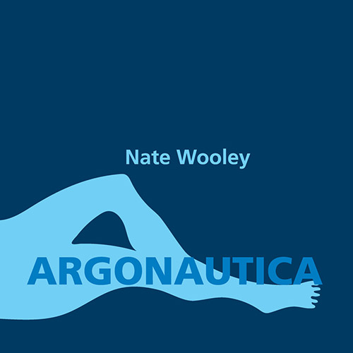 NATE WOOLEY - Argonautica cover 