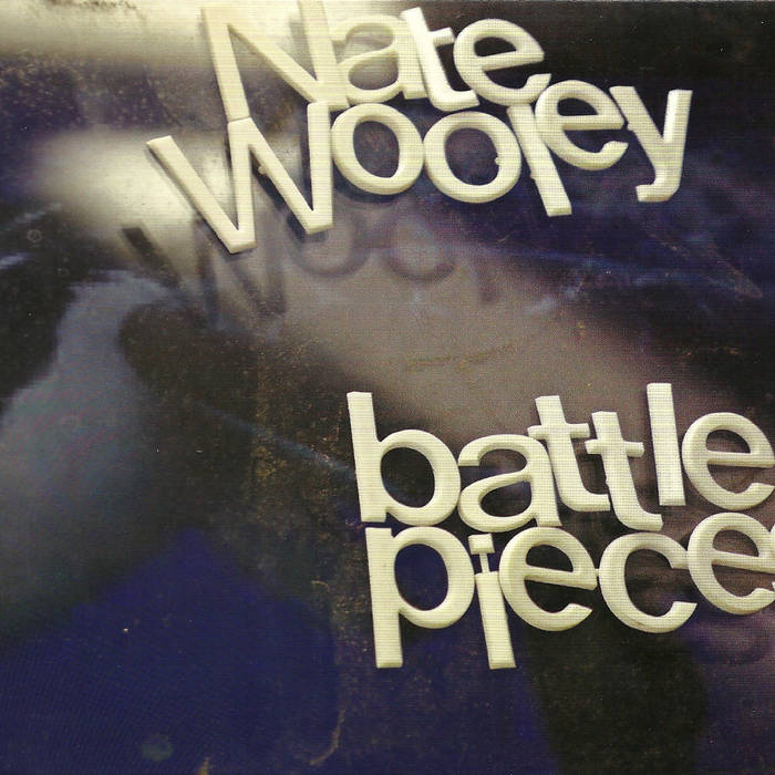 NATE WOOLEY - Battle Pieces 2 cover 