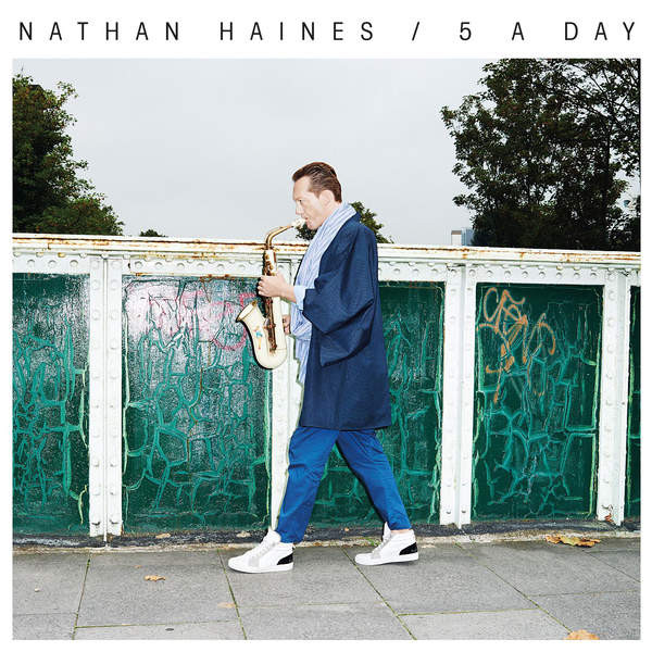 NATHAN HAINES - 5 A Day (aka Zoot Allure) cover 