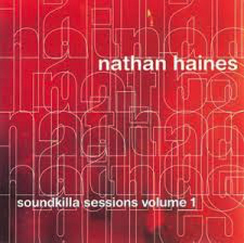 NATHAN HAINES - Soundkilla Sessions Vol. 1 cover 