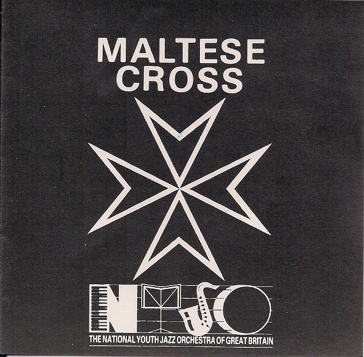 NATIONAL YOUTH JAZZ ORCHESTRA - Maltese Cross cover 