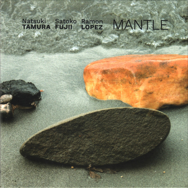 NATSUKI TAMURA / SATOKO FUJII - Mantle (with Ramon Lopez) cover 