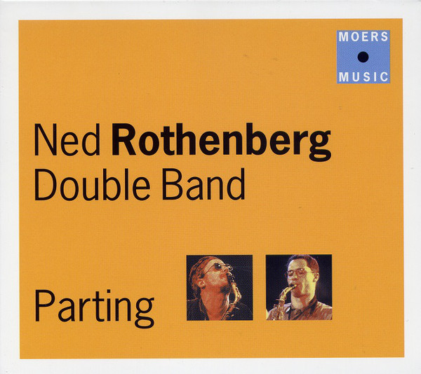 NED ROTHENBERG - Parting cover 