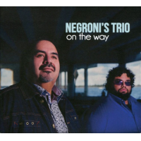 NEGRONI'S TRIO - On The Way cover 