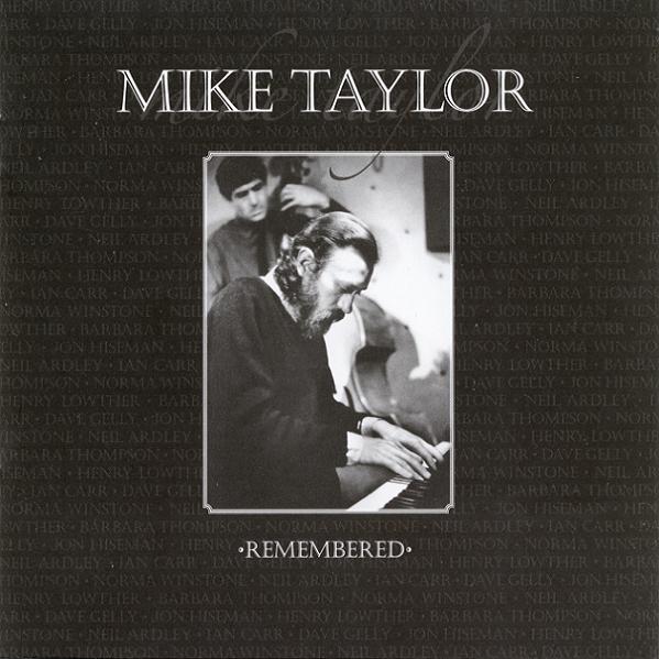 NEIL ARDLEY - Mike Taylor Remembered cover 