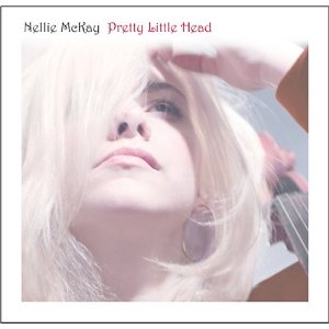 NELLIE MCKAY - Pretty Little Head cover 