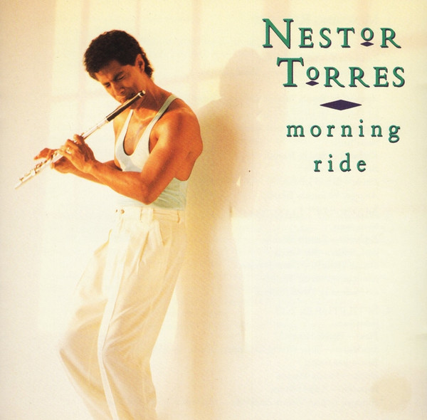 NESTOR TORRES - Morning Ride cover 