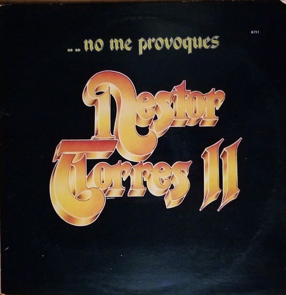NESTOR TORRES - …No Me Provoques cover 