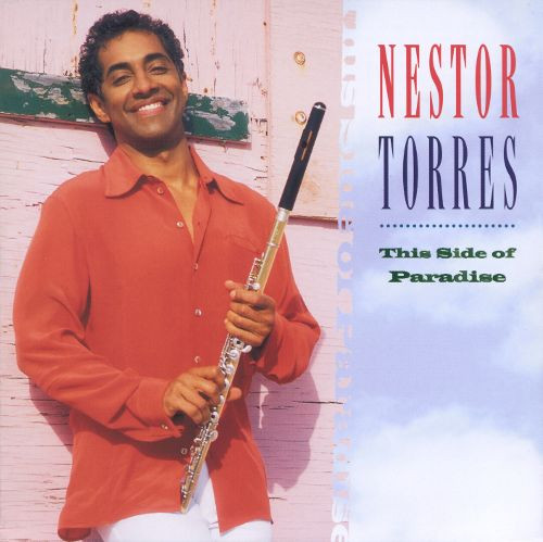 NESTOR TORRES - This Side of Paradise cover 