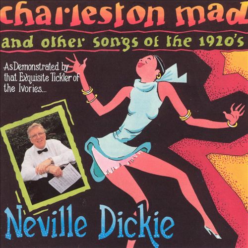 NEVILLE DICKIE - Charleston Mad cover 