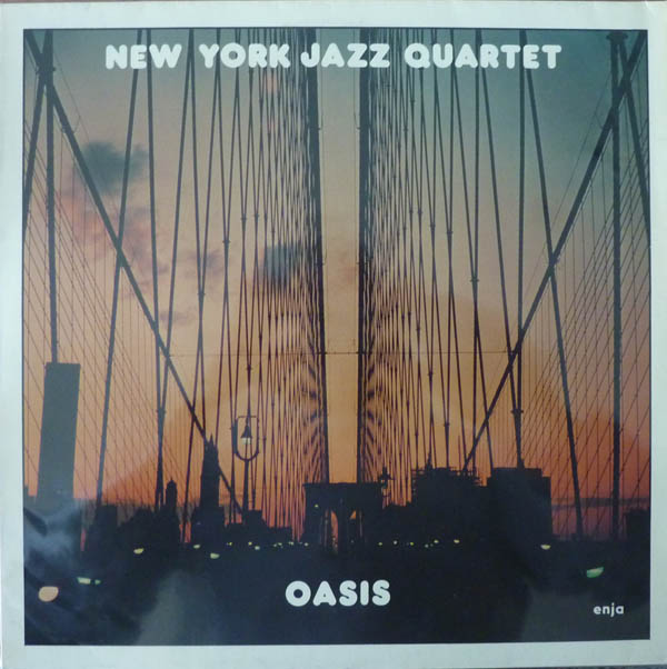 NEW YORK JAZZ QUARTET - Oasis cover 