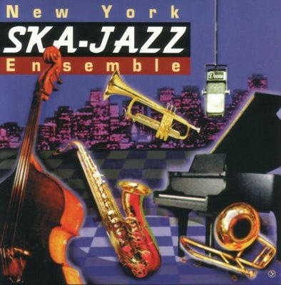 NEW YORK SKA-JAZZ ENSEMBLE - New York Ska-Jazz Ensemble cover 