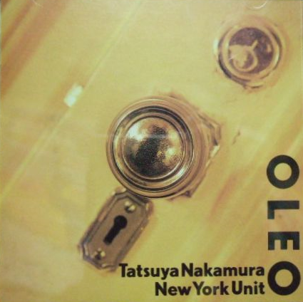 NEW YORK UNIT - Tatsuya Nakamura New York Unit : Oleo cover 