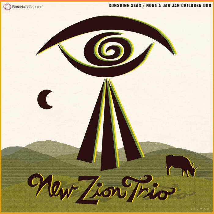 NEW ZION TRIO - Sunshine Seas Dub cover 