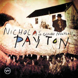 NICHOLAS PAYTON - Gumbo Nouvea cover 