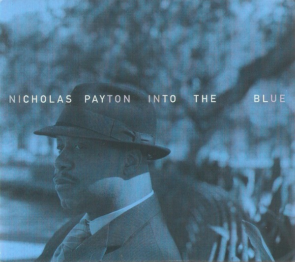 NICHOLAS PAYTON - Into The Blue cover 