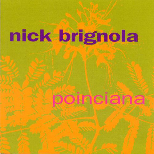 NICK BRIGNOLA - Poinciana cover 