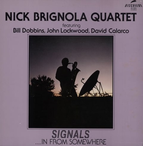 NICK BRIGNOLA - Signals...In from Somewhere cover 