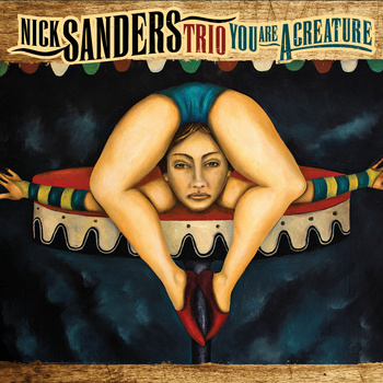 NICK SANDERS - You Are A Creature cover 