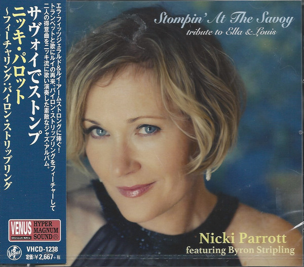 NICKI PARROTT - Nicki Parrott Featuring Byron Stripling ‎– Stompin' At The Savoy : A Tribute To Ella & Louis cover 