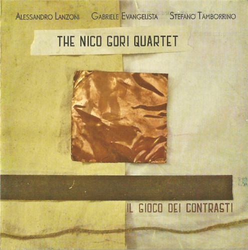 NICO GORI - Nico Gori 4et : Il Gioco Dei Contrasti cover 